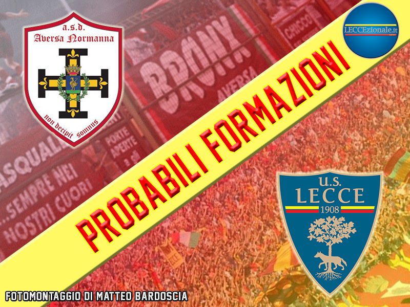 Aversa Normanna-Lecce: le probabili formazioni