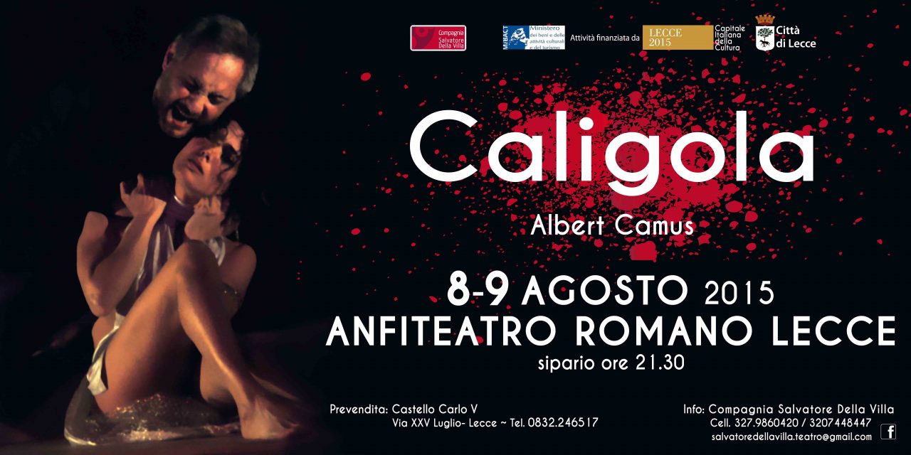 Caligola di Albert Camus all’Anfiteatro romano di Lecce l’8 e 9 agosto