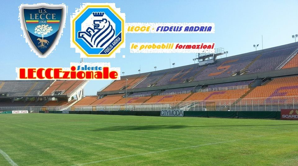 Lecce-Fidelis Andria, le probabili formazioni