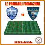 probabili-formazioni-matera-lecce-coppa-italia