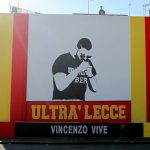 Murale Ultrà Lecce – Vincenzo Vive – Guagnano