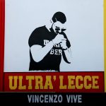 Murale Ultrà Lecce – Vincenzo Vive a Guagnano