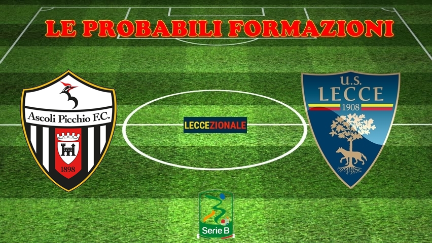 Probabili Formazioni ASCOLI-LECCE | Leccezionale Salento