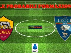Roma-Lecce, le probabili formazioni