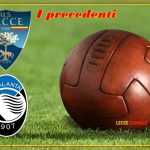 precedenti Lecce-Atalanta