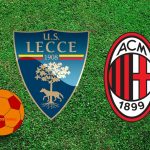 Lecce-Milan – formazioni