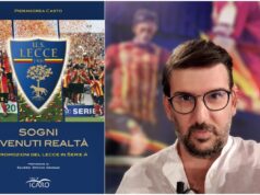 “Sogni divenuti realtà”: le 9 promozioni in A del Lecce nel libro di Pierandrea Casto