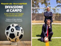 Dal 17 giugno in libreria “Invasione di campo” di Pierpaolo Lala e Rocco Luigi Nichil