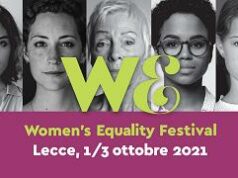 Parità di Genere, da domani a Lecce “WE – Women’s Equality Festival”