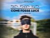 “Come fosse luce”, sport e cinema per raccontare il coraggio e l’inclusione