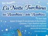 “La Notte Turchina dei Bambini e delle Bambine” per Donato Metallo