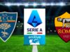Le probabili formazioni di Lecce e Roma
